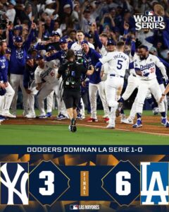 DODGERS VENCE A LOS YANKEES Y SE LLEVA EL PRIMER JUEGO DE LA SERIE MUNDIAL